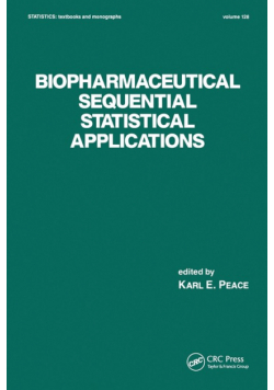 Biopharmaceutical Sequential Statistical Applications