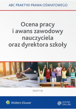 Ocena pracy i awans zawodowy nauczyciela oraz dyrektora szkoły Część II