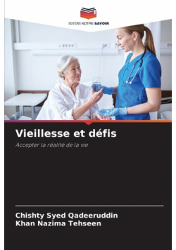 Vieillesse et défis