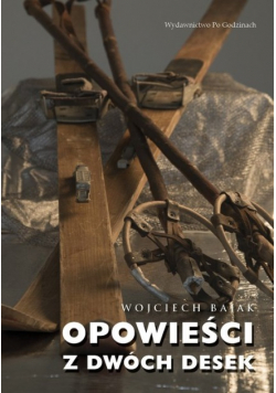 Opowieści z dwóch desek