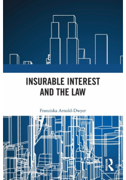 Insurable Interest and the Law