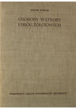 Choroby wątroby i dróg żółciowych