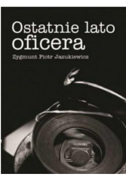 Ostatnie lato oficera
