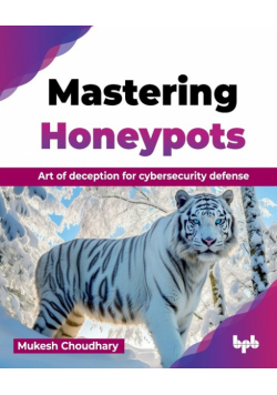 Mastering Honeypots