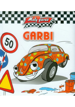 Garbi. Mały garaż