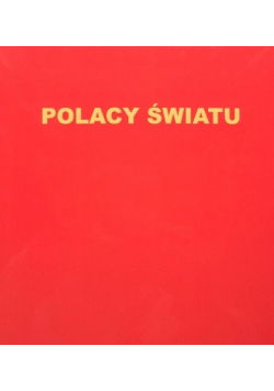 Polacy światu znani nieznani