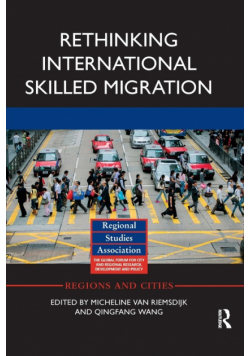 Rethinking International Skilled Migration