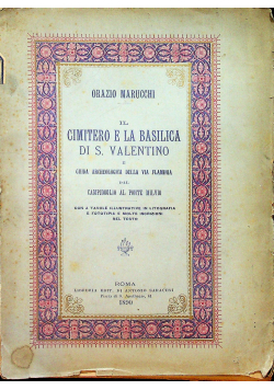 Il Cimitero e la Basilica Di S Valentino 1890 r.