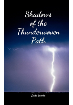 Shadows of the Thunderwoven Path