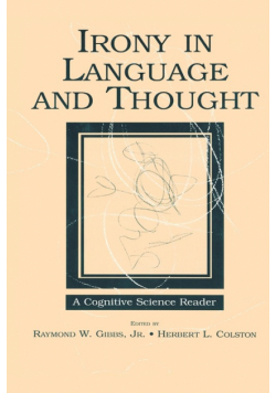 Irony in Language and Thought