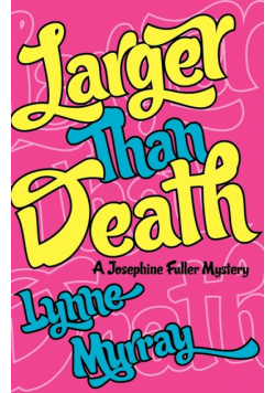 Larger Than Death
