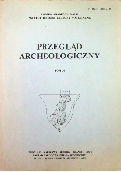 Przegląd archeologiczny tom 36