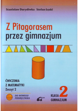 Z Pitagorasem przez gimnazjum 2 Ćwiczenia zeszyt 2