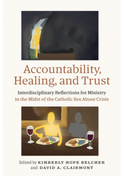 Accountability, Healing, and Trust