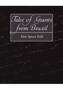 Tales of Giants from Brazil