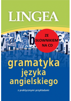 Gramatyka języka angielskiego ze słownikiem na CD