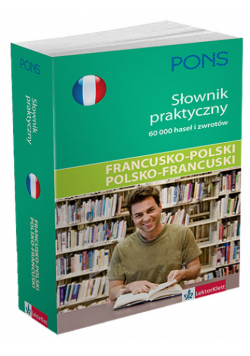 Pons Słownik praktyczny francusko-polski polsko-francuski