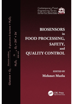 Biosensors in Food Processing, Safety, and Quality Control