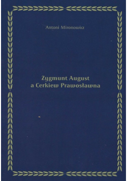 Zygmunt August a Cerkiew Prawosławna