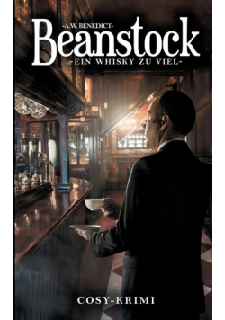 Beanstock - Ein Whisky zu viel (5.Buch)
