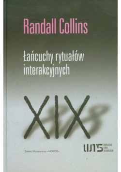 Łańcuchy rytuałów interakcyjnych