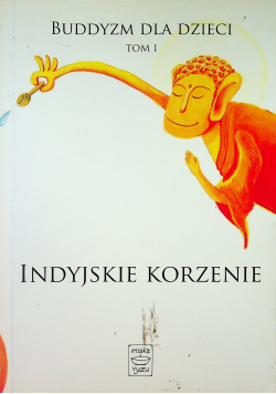 Indyjskie korzenie