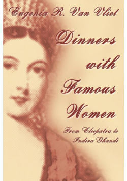 Dinners with Famous Women