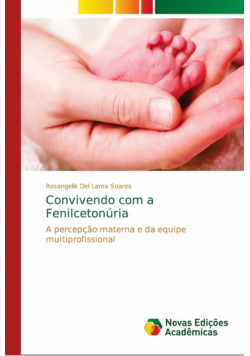 Convivendo com a Fenilcetonúria
