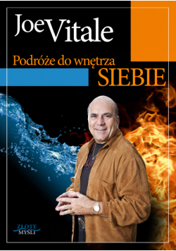 Podróże do wnętrza siebie. Jak odnosić doskonałe rezultaty, nie będąc doskonałym?