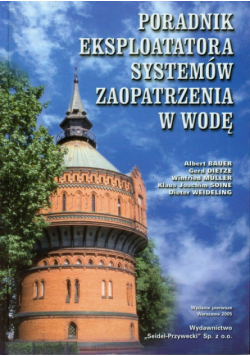 Poradnik eksploatatora systemów zaopatrzenia w wodę