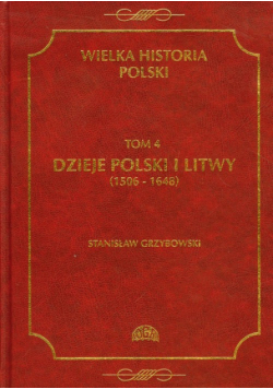 Wielka Historia Polski tom 4