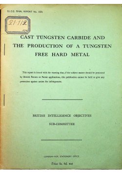 Cast tungsten carbide and the production of a tungsten free hard metal 1946 r.
