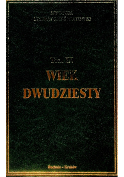 Wiek dwudziesty tom IX