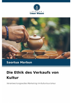 Die Ethik des Verkaufs von Kultur