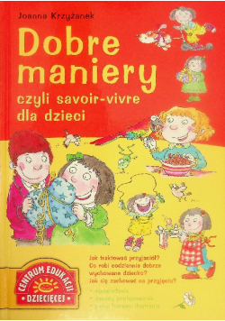 Dobre maniery czyli savoir-vivre dla dzieci