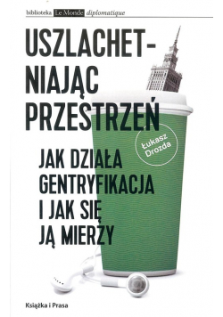Uszlachetniając przestrzeń
