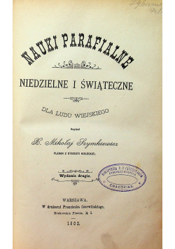 Nauki parafialne Niedzielne i świąteczne dla ludu wiejskiego 1902 r