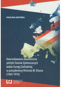 Uwarunkowania ekonomiczne polityki Stanów Zjednoczonych