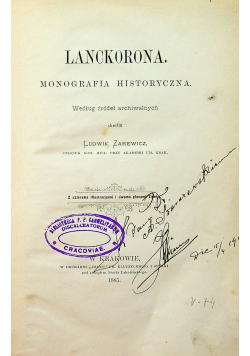 Lanckorona Monografia Historyczna 1885 r.