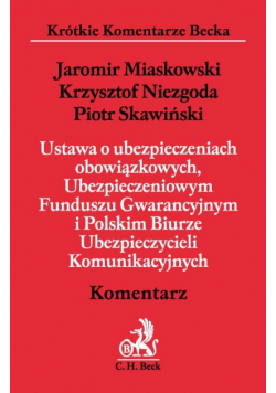 Ustawa o ubezpieczeniach obowiązkowych, Ubezpieczeniowym Funduszu Gwarancyjnym i Polskim Biurze Ubezpieczycieli Komunikacyjnych