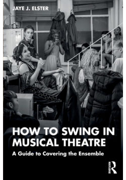 How to Swing in Musical Theatre