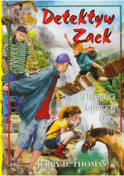 Detektyw Zack i tajemnica Grzmiącej Góry, t.4