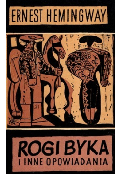 Rogi byka i inne opowiadania