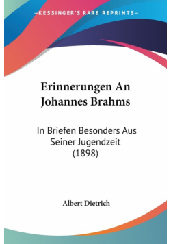 Erinnerungen An Johannes Brahms