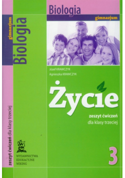 Krawczyk Agnieszka - Życie 3 Biologia zeszyt ćwiczeń