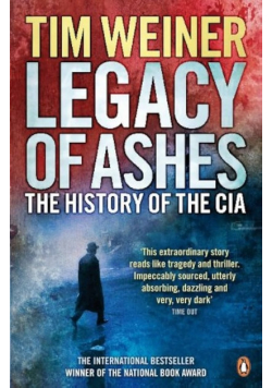 Legacy of Ashes: The History of the CIA