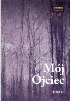 Mój Ojciec Tom 2