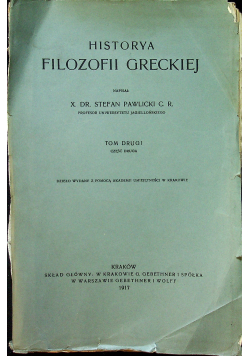 Historya filozofii greckiej Tom II Część II 1917 r.