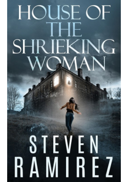 House of the Shrieking Woman