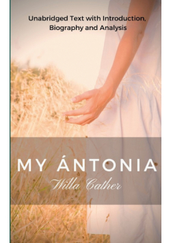 Willa Cather My Antonia